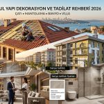 İstanbul Tadilat ve Dekorasyon Rehberi
